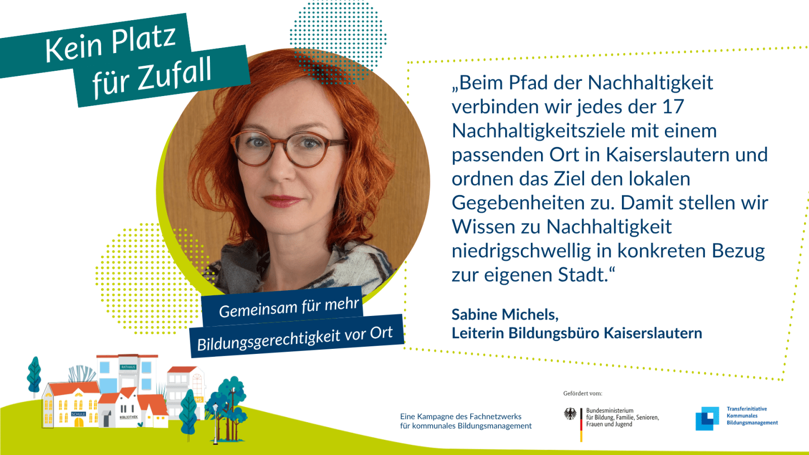 Foto von Frau Sabine Michels, Leiterin des Bildungsbüros in Kaiserslautern, mit einem Zitat zum Pfad der Nachhaltigkeit.